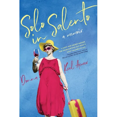 Solo in Salento: A Memoir