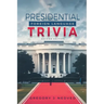Presidential Foreign Language Trivia: 2nd Edition