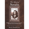 The Birth of Novalis: Friedrich von Hardenberg's Journal of 1797, with Selected Letters and Documents