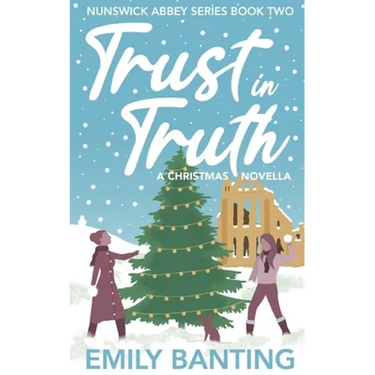 Trust in Truth (The Nunswick Abbey Series Book 2): A Sapphic Christmas Novella