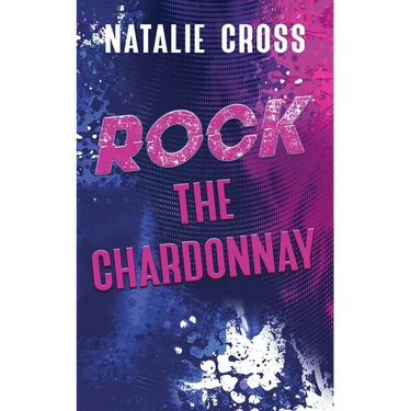 Rock the Chardonnay