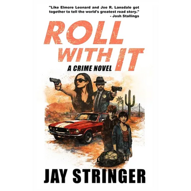 Roll With It: A Crime Novel