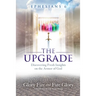 Ephesians 6 the Upgrade: Discovering Fresh Insights on the Armor of God