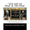 The Art of War & On War: " A Comparison of Sun Tzu & Clausewitz "