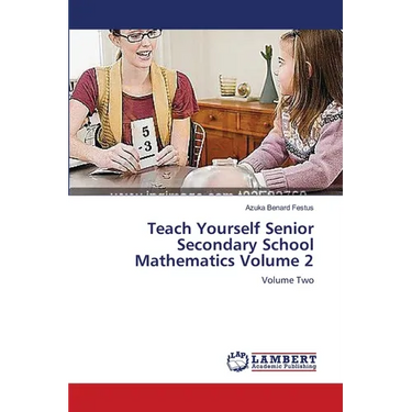 Teach Yourself Senior Secondary School Mathematics Volume 2