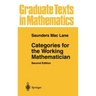 Categories for the Working Mathematician
