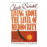 The Living Above the Level of Mediocrity