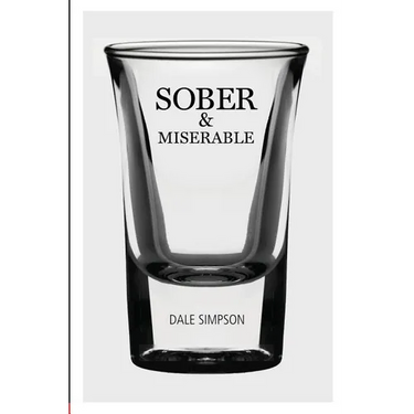 Sober and Miserable