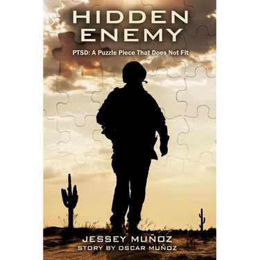 Hidden Enemy - PTSD: A Puzzle Piece That Does Not Fit