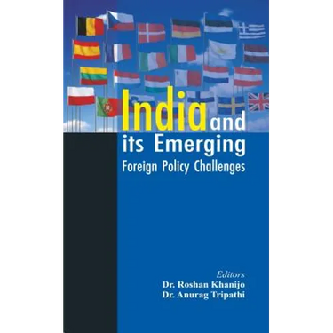 India and Its Emerging Foreign Policy Challenges