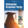 Quintessential Occupational Therapy: A Guide to Areas of Practice