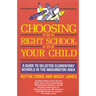 Choosing the Right School for Your Child: A Guide to Selected Elementary Schools in the Washington Area
