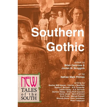 Southern Gothic: New Tales of the South
