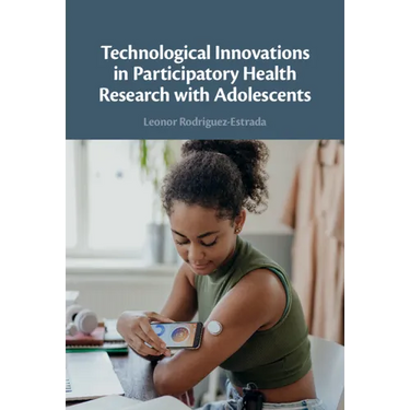 Technological Innovations in Participatory Health Research with Adolescents