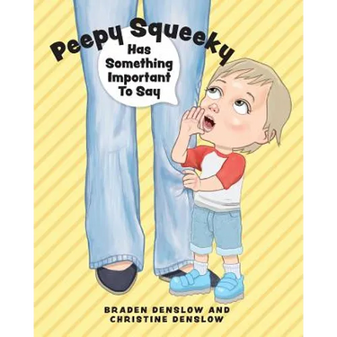 Peepy Squeeky Has Something Important To Say