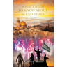What I Need to Know About the End Times