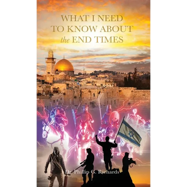 What I Need to Know About the End Times