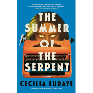 The Summer of the Serpent