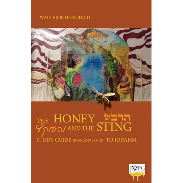 The Honey and the Sting: Study Guide for Conversion to Judaism