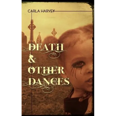 Death and Other Dances