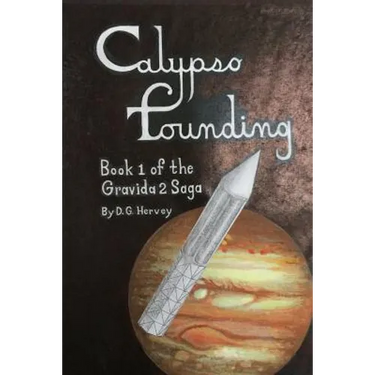Calypso Founding: The Gravida 2 Saga - Book 1