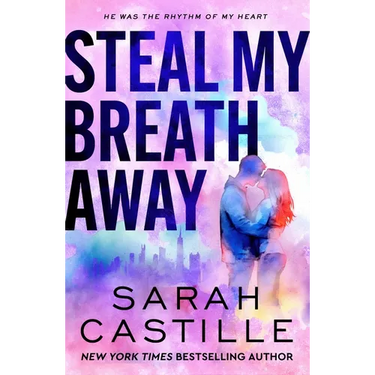 Steal My Breath Away