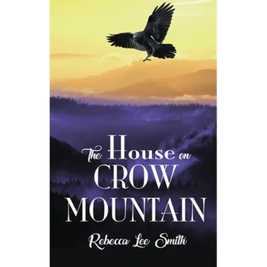 The House on Crow Mountain