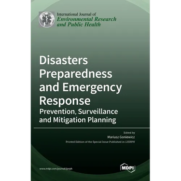 Disasters Preparedness and Emergency Response: Prevention, Surveillance and Mitigation Planning