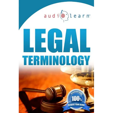 Legal Terminology AudioLearn: Top 500 Legal Terminology Words You Must Know!