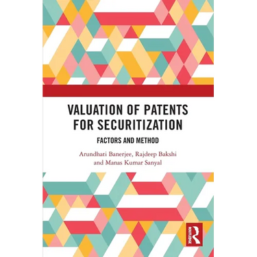 Valuation of Patents for Securitization: Factors and Method