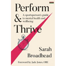 Perform & Thrive: A Sportsperson's Guide to Mental Health and Wellbeing