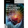 Artificial Intelligence in Society: Automation, Human-Machine Interaction, Generative AI