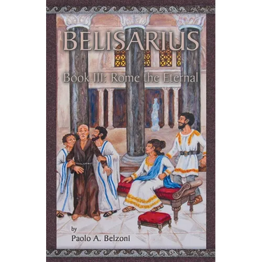 Belisarius: Rome the Eternal