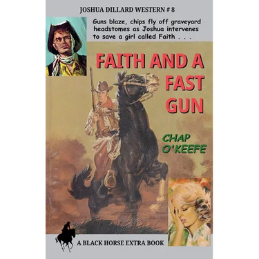 Faith and a Fast Gun