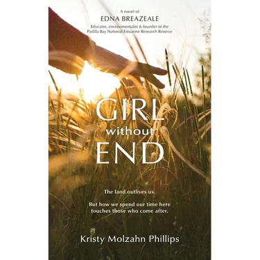Girl Without End: A Novel of Edna Breazeale