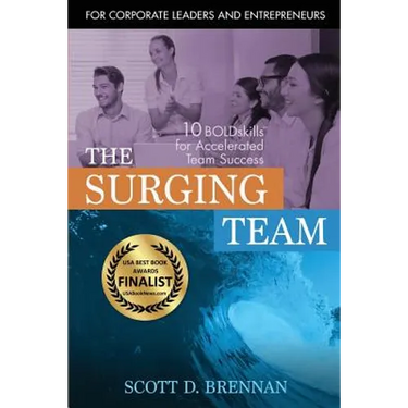 The Surging Team: 10 BOLDskills for Accelerated Team Success