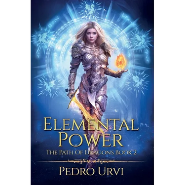 Elemental Power: (The Path of Dragons, Book 2)
