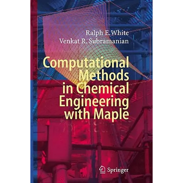 Computational Methods in Chemical Engineering with Maple