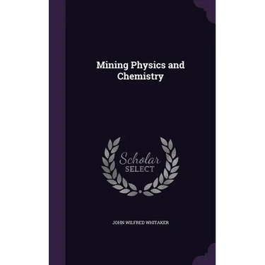 Mining Physics and Chemistry