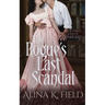 The Rogue's Last Scandal