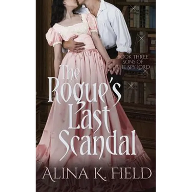 The Rogue's Last Scandal