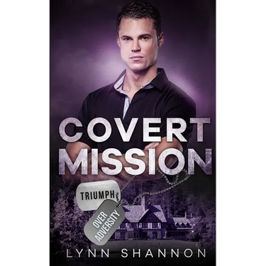 Covert Mission: A Small-town Christian Romantic Suspense
