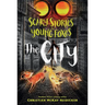 Scary Stories for Young Foxes: The City
