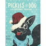 Pickles the Dog: A Christmas Tradition