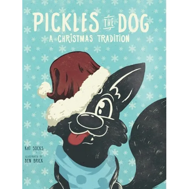 Pickles the Dog: A Christmas Tradition