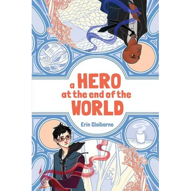 A Hero at the End of the World