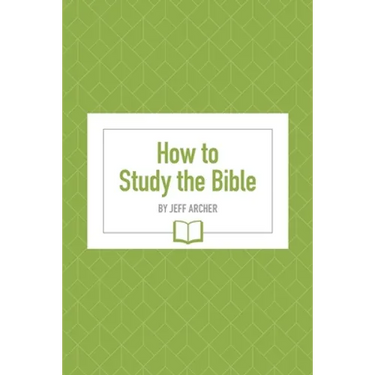How to Study the Bible