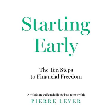 Starting Early: The 10 Steps to Financial Freedom