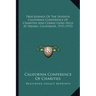 Proceedings Of The Seventh California Conference Of Charities And Corrections Held At Fresno, California, 1915 (1915)