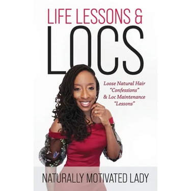 Life Lessons & Locs: Loose Natural Hair Confessions & Loc Maintenance Lessons